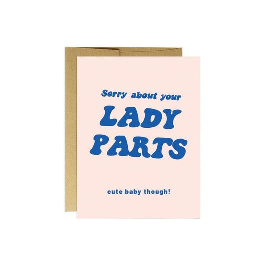 Sorry About Your Lady Parts Card