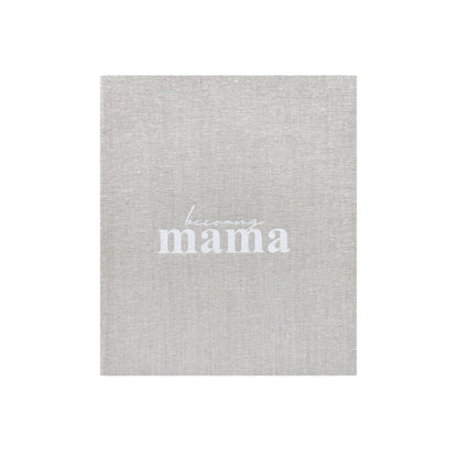 Becoming MAMA Pregnancy Journal